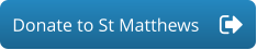Donate to St Matthews
