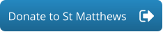 Donate to St Matthews