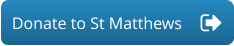 Donate to St Matthews
