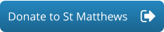 Donate to St Matthews