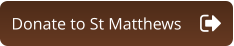 Donate to St Matthews